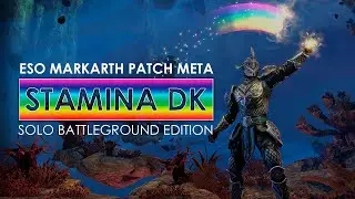 ESO Stamina DK Battlegrounds Solo PvP Markarth | The Elder Scrolls Online