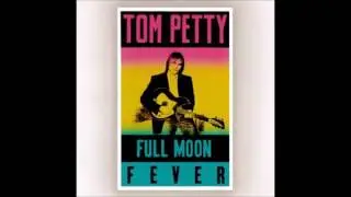 Tom Petty- I Won't Back Down