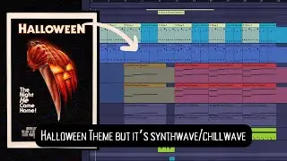 Turning the Halloween Theme into a Synthwave/Chillwave song (in Ableton)