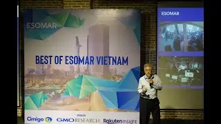 Best of ESOMAR Vietnam | ESMAR introduction | John Smurthwaite