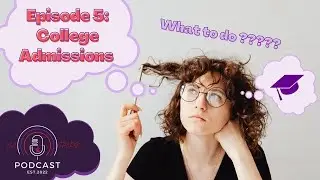 College Admissions and Mental Health ft. USC Student Spotlight! - CA Talks Podcast Episode 005
