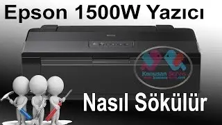 How to Remove Epson 1500W Printer Konusanservis.com