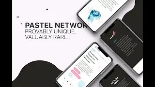 🔴ОБЗОР КРИПТОВАЛЮТНОГО ПРОЕКТА PASTEL NETWORK 🚩