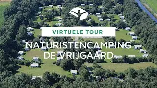 Virtuele Tour Naturistencamping De Vrijgaard - Open Dag Naaktrecreatie 2021