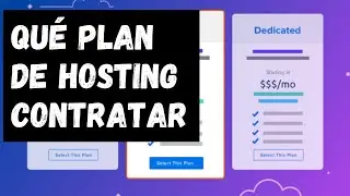 ¿Qué plan de hosting contratar?