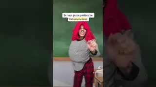 School Pizza Parties Be Like tiktok taetoowavy