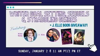 Writer Goals, Sequels & Straddling Categories - LIVE with J. Elle