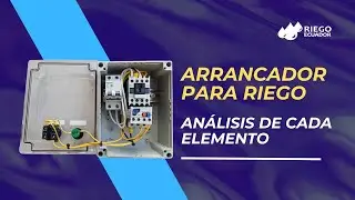 Arrancador para riego , análisis y funcionamiento de cada elemento.