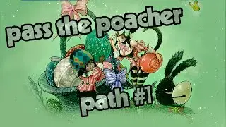 Pass the Poacher - Path #1 - Hatchingtide 2016 FFXIV