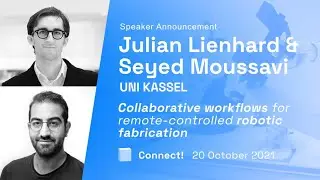 Connect! 2021: Collaborative Workflows - Seyed Moussavi & Julian Lienhard (Uni Kassel)
