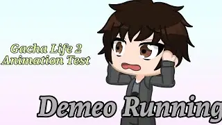 Demeo Running 😭😭 {GL2 Animation Test}