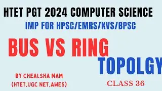 Bus Topology vs Ring Topology || CSMA CD vs CSMA CA || Computer Network | HTET PGT Computer Classes