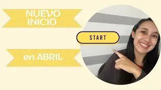 ¿CÓMO Y POR QUÉ EMPECÉ MI AÑO EN ABRIL? / Ginna Suárez