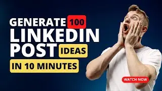 What to Post on LinkedIn to go Viral | Generate 100+ Post Ideas in less than 10 Minutes | BRIALO
