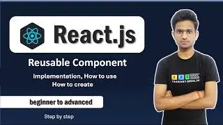 How to Create a Reusable Component in React | Global Component Tutorial | Global Components in React