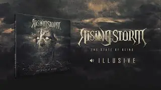 RISING STORM - Illusive (Official Lyric Video)