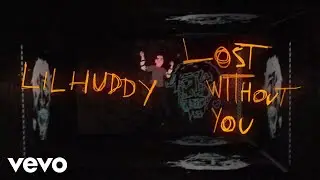 Huddy - Lost Without You (Official Lyric Video)