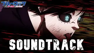 Rin The Destroyer Theme - Blue Lock S2 ep14 OST | Full Soundtrack [HQ]