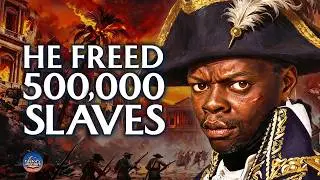 Toussaint Louverture: The Slave Who Defeated Napoleon | History Documentary