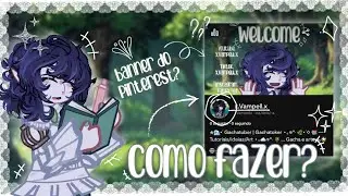 ᯓ✨️ — Como fazer banner para o pinterest ──★ ˙ ̟🌿 !!