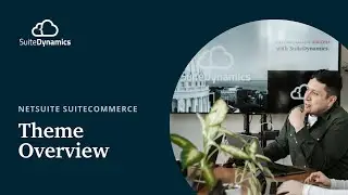 NetSuite SuiteCommerce Theme Overview