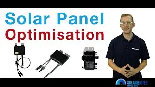 Solar Panel Optimisation - Is It Worth It?