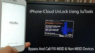 Solving Method Bypass And Call FIX MEID & Non MEID Device iPhone iCloud Unlock Using 3uTools [Win10]
