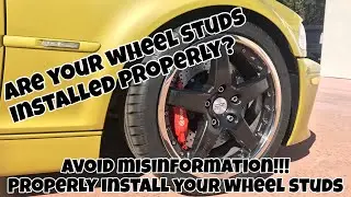 Avoid misinformation!  Properly Install Wheel studs with the right torque spec BMW