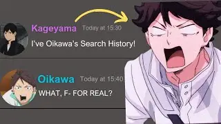 Kageyama finds Oikawa's Search History..  | Ft. Anime discord parody