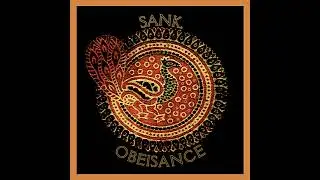 SANK. – Obeisance