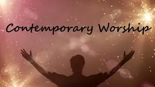 Contemporary Worship - October 5, 2025