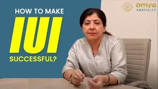 IUI- Meaning, Success Rates,Tips for IUI Success| Omya Fertility