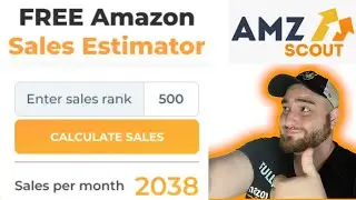 Free Amazon Sales Estimator - AMZ Scout - Make BETTER Buying Decisions!