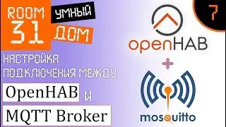 7. Smart Home - Setting up an OpenHAB connection to an MQTT broker