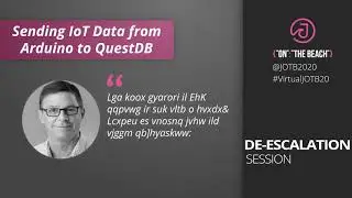 Sending IoT Data from Arduino to QuestDB - David G. Simmons - De-Escalation Session