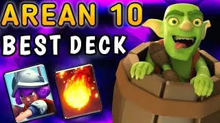 Arena 10 Deck Clash Royale || Best Deck For Arena 10 || Goblin Barrel 2.6 deck