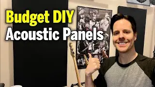 Budget DIY (FOAM) Acoustic Panels