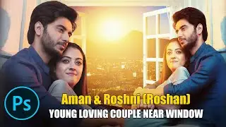 Photoshop Tutorial -10: Young loving couple near window
