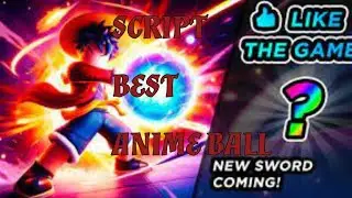[BEST] ANIME BALL SCRIPT ROBLOX, SO OP AND EASY TO USE, KEYLESS AND MORE