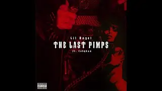 LIL ANGEL - THE LAST PIMPS (FT. CODYBNX) | OFFICIAL MUSIC VIDEO