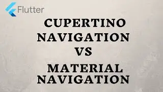 Cupertino Navigation in Flutter - Flutter tutorial 2021