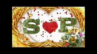 Beautiful💞 Whatsapp Status💘 Letter P 💕Love S II Love💝 Status S Love 💞P Heart💞 Touching Songs