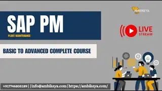 SAP PM (Plant Maintenance) Basic to Advanced Complete course || Best SAP Training || Ambikeya