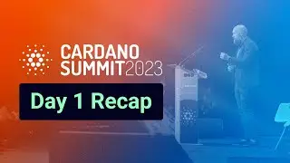 Day 1 of the Cardano Summit 2023
