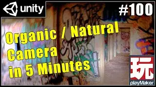 Unity Playmaker tutorial for beginners - Organic camera motion!