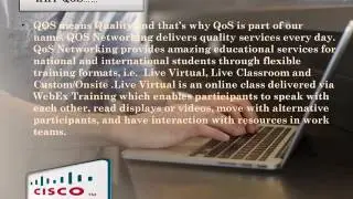Qos Networking | Cisco Partner |Cisco Certification