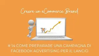Come preparare una campagna di Facebook e Instagram advertising per il lancio di un eCommerce