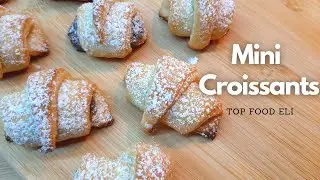 How To Make Easy Mini Croissants At Home  | Top Food Eli