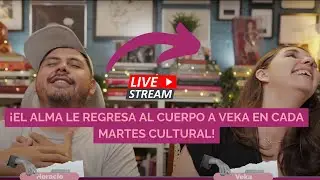 #MartesCultural del 6 de agosto de 2024 El alma le regresa la cuerpo con cada transmisión a Veka!