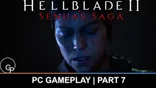Hellblade 2 - PC Ultrawide 21:9 Gameplay | Part 7